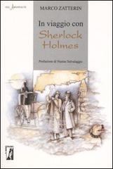In viaggio con Sherlock Holmes di Marco Zatterin edito da Il Minotauro