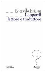 Leopardi, lettore e traduttore di Novella Primo edito da Insula