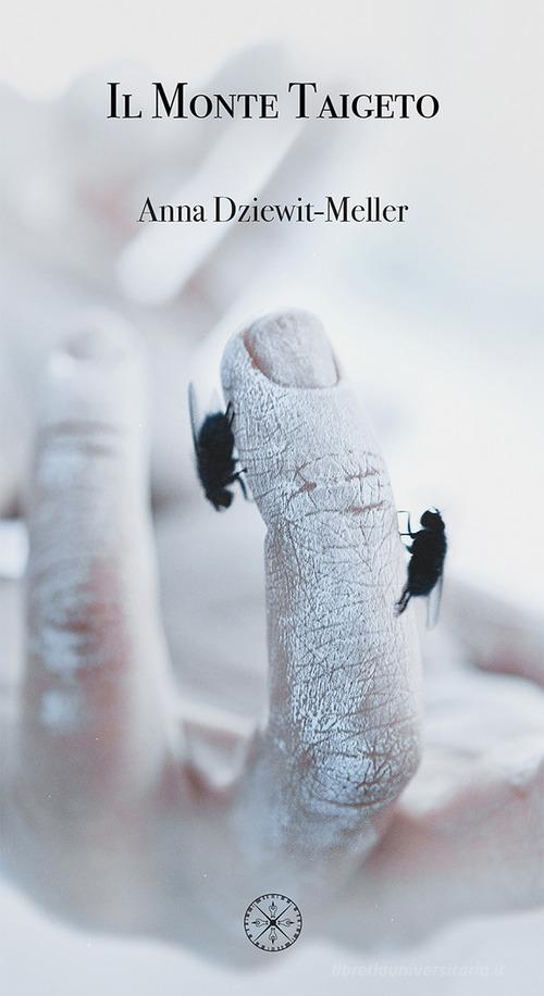 Il monte Taigeto Anna DziewitMeller Libro La Parlesia Narrativa
