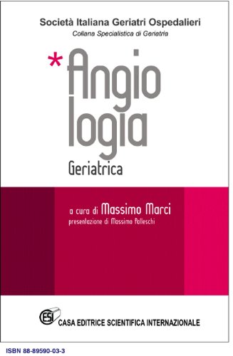 Angiologia geriatrica di Massimo Marci edito da CESI