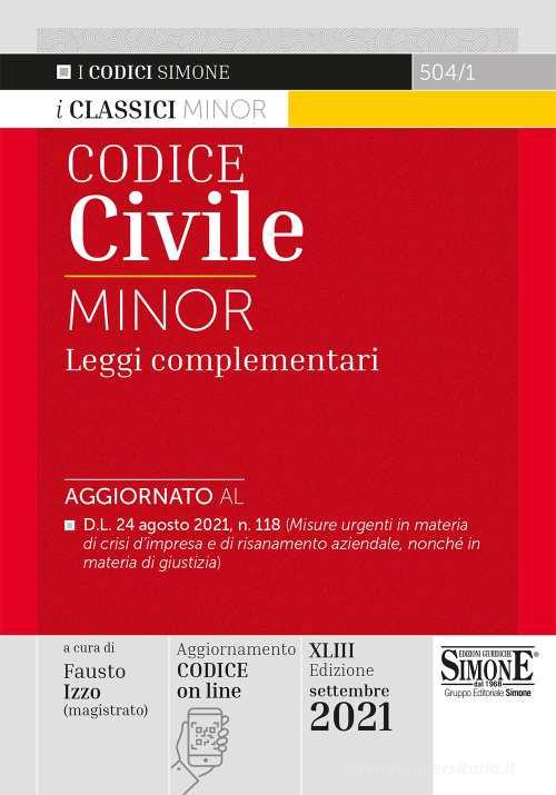Codice civile e leggi complementari. Ediz. minor edito da Edizioni Giuridiche Simone