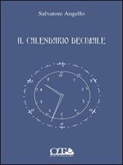Il calendario decimale di Salvatore Augello edito da Officina Trinacria