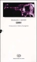 Corri di Douglas E. Winter edito da Einaudi