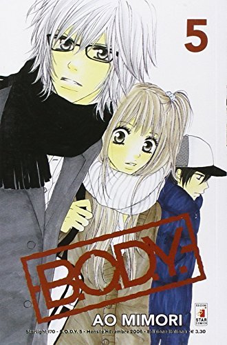 B.O.D.Y. vol.5 di Ao Mimori edito da Star Comics