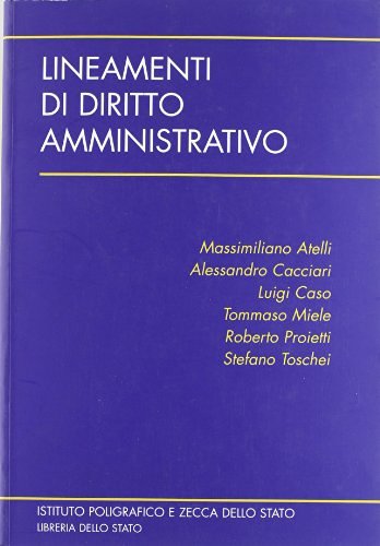 Lineamenti di diritto amministrativo edito da Ist. Poligrafico dello Stato