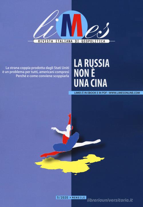 Limes. Rivista italiana di geopolitica (2020) vol.5 9788836150045 in