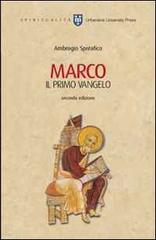 Marco. Il primo vangelo di Ambrogio Spreafico edito da Urbaniana University Press