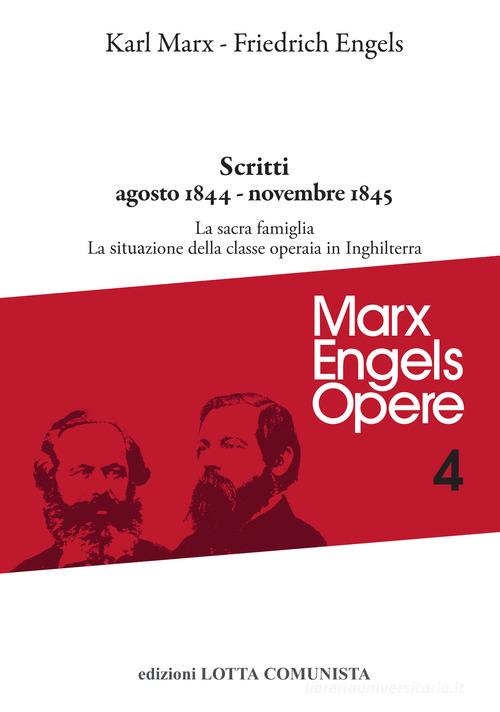 Opere complete vol.4 di Karl Marx, Friedrich Engels edito da Lotta Comunista