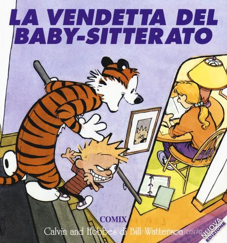 La vendetta del baby-sitterato. Calvin & Hobbes di Bill Watterson edito da Franco Cosimo Panini