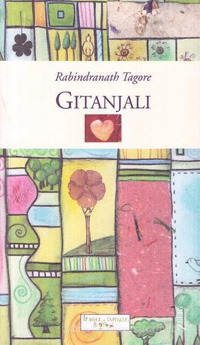 Gitanjali di Rabindranath Tagore edito da Zelig