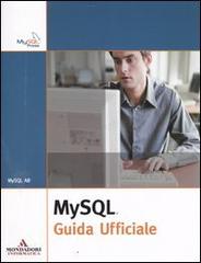 MySQL. Guida ufficiale edito da Mondadori Informatica