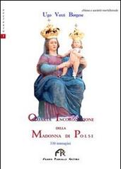 Quarta incoronazione della Madonna di Polsi di B. Ugo Verzì edito da FPE-Franco Pancallo Editore