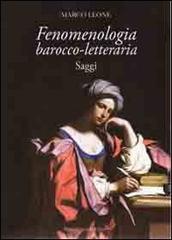 Fenomenologia barocco-letteraria. Saggi di Marco Leone edito da Congedo