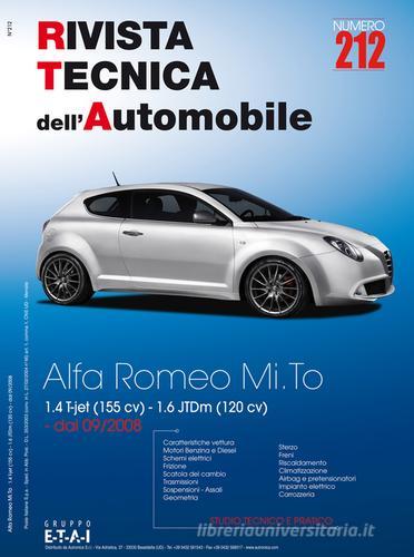 Alfa Romeo Mi.To. 1.4T-jet(155cv)-1.6 JTDm (120cv). Ediz. multilingue edito da Autronica