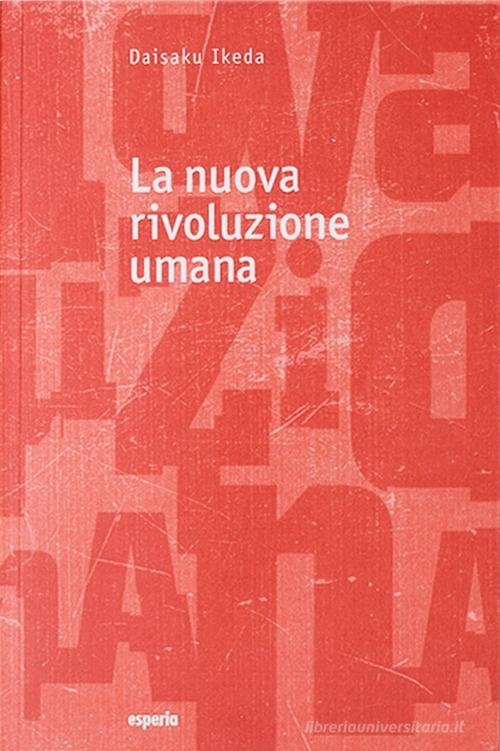 La nuova rivoluzione umana vol 11-12 edito da Esperia