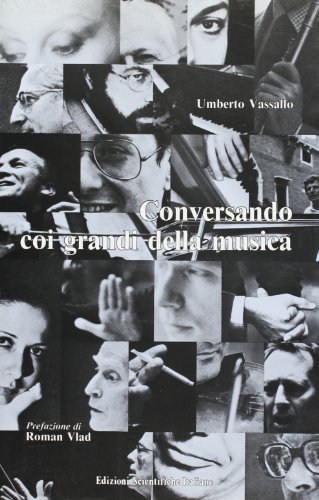 Conversando con i grandi della musica di Umberto Vassallo edito da Edizioni Scientifiche Italiane
