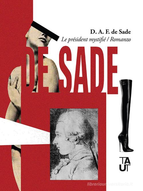 Libro Le président mustifié di François de Sade di Taut