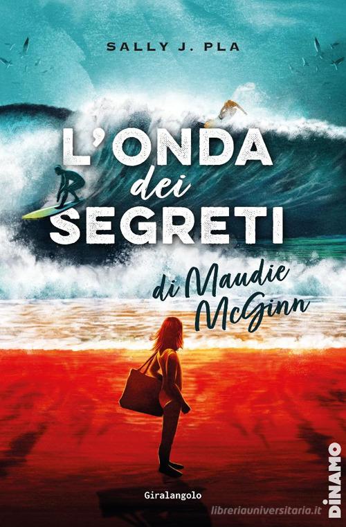 L'onda dei segreti di Maudie McGinn di Sally J. Pla edito da EDT-Giralangolo