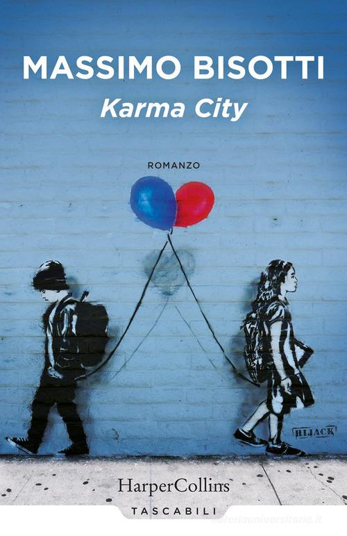 Libro Karma city di Massimo Bisotti Tascabili di HarperCollins Italia
