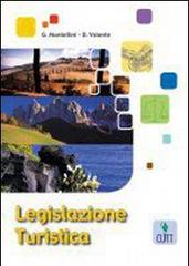 Legislazione turistica di Giovanna Mantellini, Doris Valente edito da Clitt