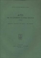Atti del 7º Convegno di studi etruschi (Salerno, Padula, Paestum, Teano, Capua, Caserta, 1963) edito da Olschki
