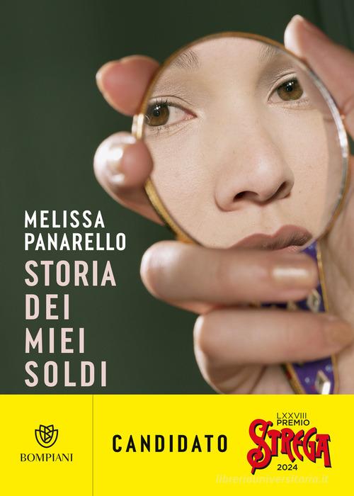 Storia dei miei soldi di Melissa Panarello edito da Bompiani