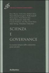 Scienza e governance. La società europea della conoscenza presa sul serio edito da Rubbettino