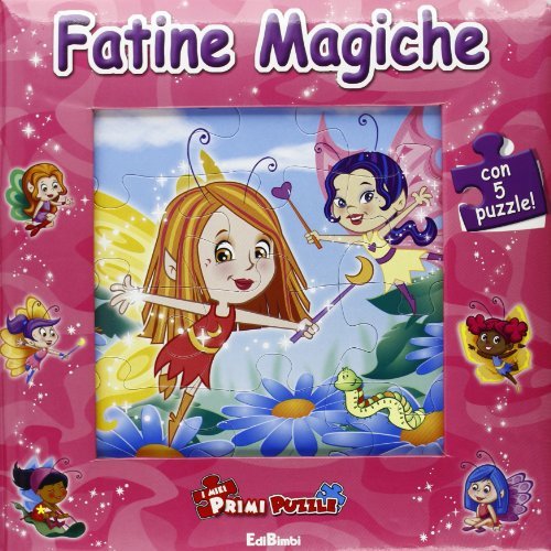 Fatine magiche. Con 5 puzzle edito da Edibimbi