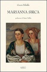 Marianna Sirca di Grazia Deledda edito da Ilisso