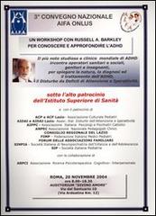 Un workshop con Russell A. Barkley per conoscere e approfondire l'ADHD. Ediz. multilingue di Russel A. Barkley edito da AIFA