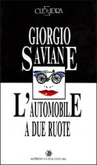 L' automobile a due ruote-L'attrice di Giorgio Saviane, Michela Fassa edito da Guida