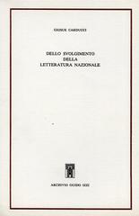 Dello svolgimento della letteratura nazionale di Giosuè Carducci edito da Archivio Izzi