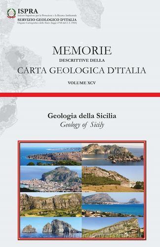Memorie descrittive della carta geologica d'Italia vol.95 edito da ISPRA Serv. Geologico d'Italia