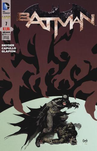 Batman vol.7 di Greg Capullo, Scott Snyder, Jonathan Glapion edito da Lion