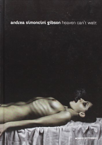 Andrea Simoncini Gibson. Heaven can't wait edito da Mondo Bizzarro