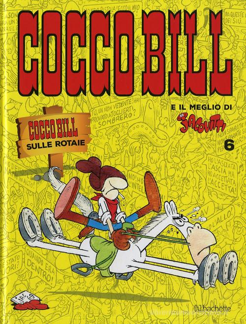 Cocco Bill sulle rotaie di Benito Jacovitti edito da Hachette (Milano)