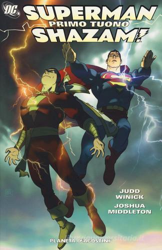 Primo tuono. Superman/Shazam! di Judd Winick edito da Planeta De Agostini