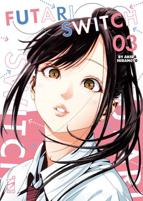 Futari switch vol. 3 di Akira Hiramoto edito da Star Comics