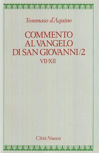Commento al Vangelo di san Giovanni vol.5.2 di Tommaso d'Aquino (san) edito da Città Nuova