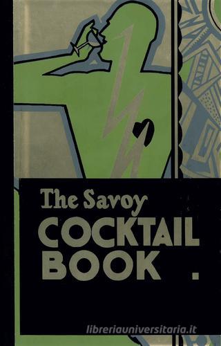 The Savoy cocktail book di Harry Craddock edito da Armenia