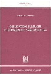 Obbligazioni pubbliche e giurisdizione amministrativa di Sandra Antoniazzi edito da Giappichelli