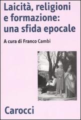 Laicità, religioni e formazione: una sfida epocale edito da Carocci