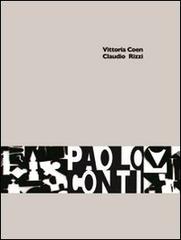 Paolo Conti. Ediz. italiana e inglese di Vittoria Coen, Claudio Rizzi edito da Vanillaedizioni