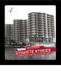 Libro Dynamite stories di Danilo Coppe di Fermoeditore