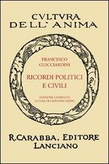 Ricordi politici e civili di Francesco Guicciardini edito da Carabba