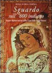 Sguardo sull''800 indiano. Jaipur: dipinti murali della «casa delle belle donne» di Rosa M. Cimino edito da Congedo