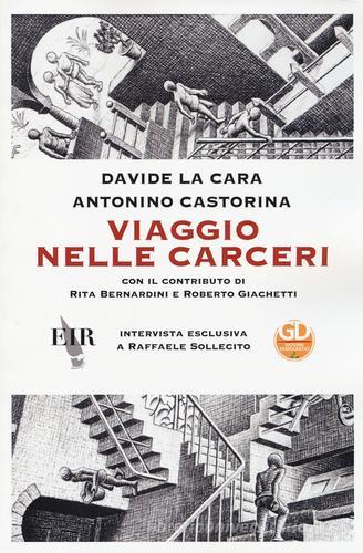 Viaggio nelle carceri di Davide La Cara, Nino Castorina edito da Eir