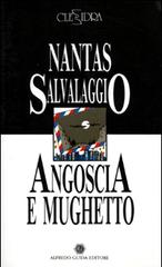 Angoscia e mughetto. In cerca di Silvia di Nantas Salvalaggio, Anna Mirabile edito da Guida