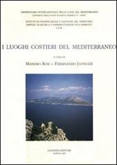 I luoghi costieri del Mediterraneo edito da Giannini Editore
