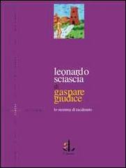 Leonardo Sciascia. Lo stemma di Racalmuto di Gaspare Giudice edito da L'Ancora del Mediterraneo